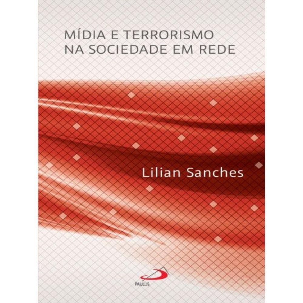 Mídia E Terrorismo Na Sociedade Em Rede