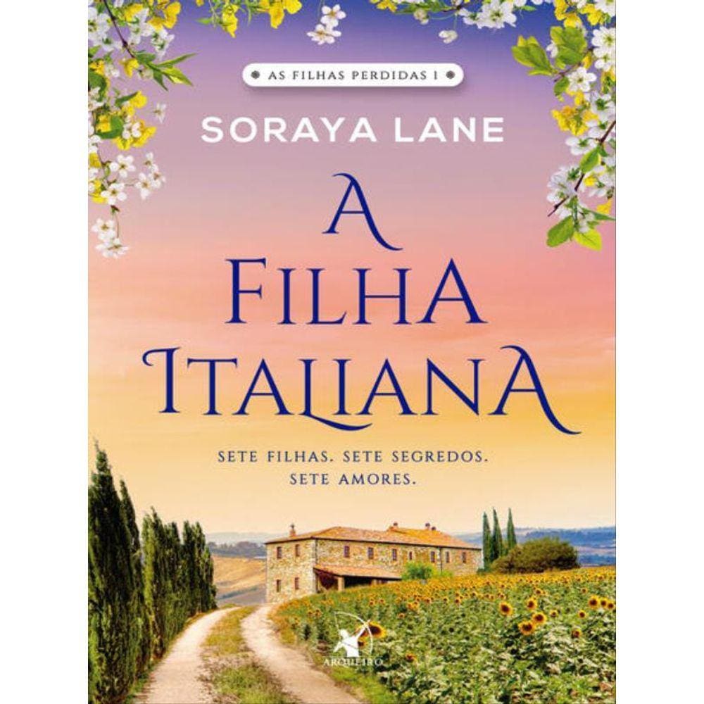 A Filha Italiana (As Filhas Perdidas – Livro 1) - Vol. 1
