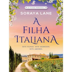 A Filha Italiana (As Filhas Perdidas – Livro 1) - Vol. 1