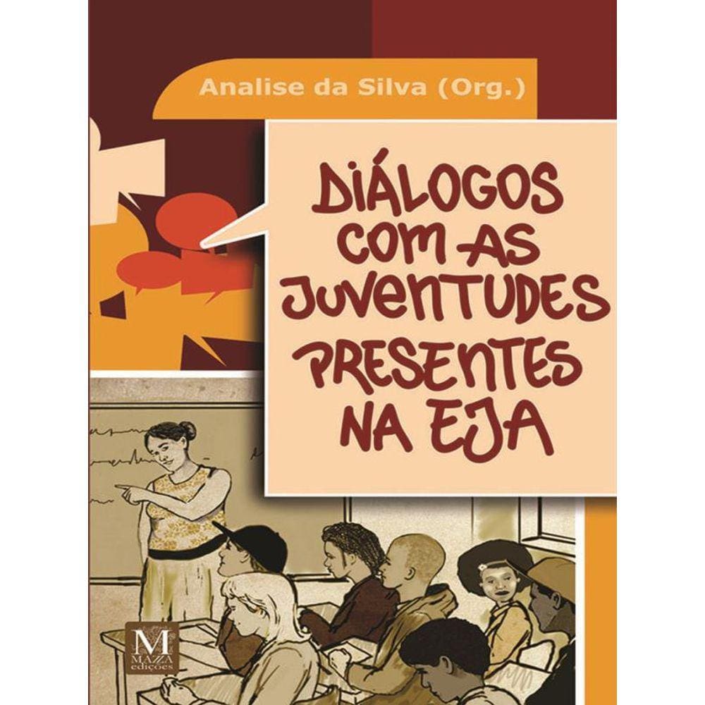 Diálogos Com As Juventudes Presentes Na Eja