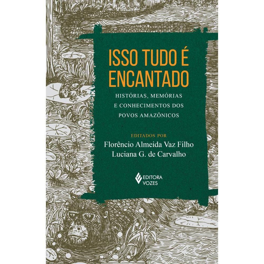 Isso tudo é encantado