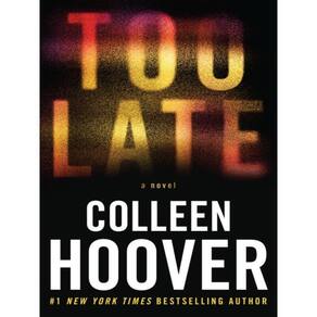 Too Late - Definitive Edition