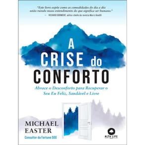 A Crise Do Conforto