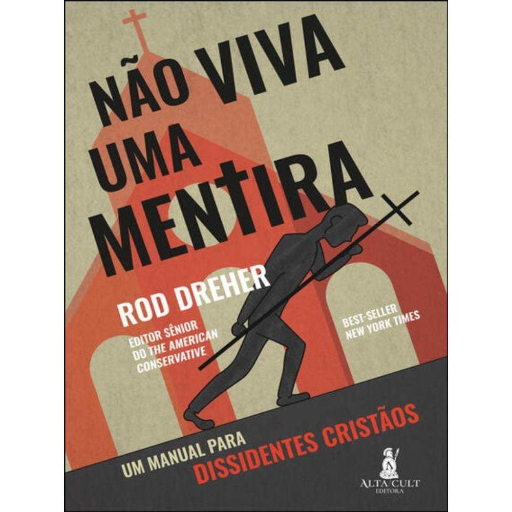 Não Viva Uma Mentira
