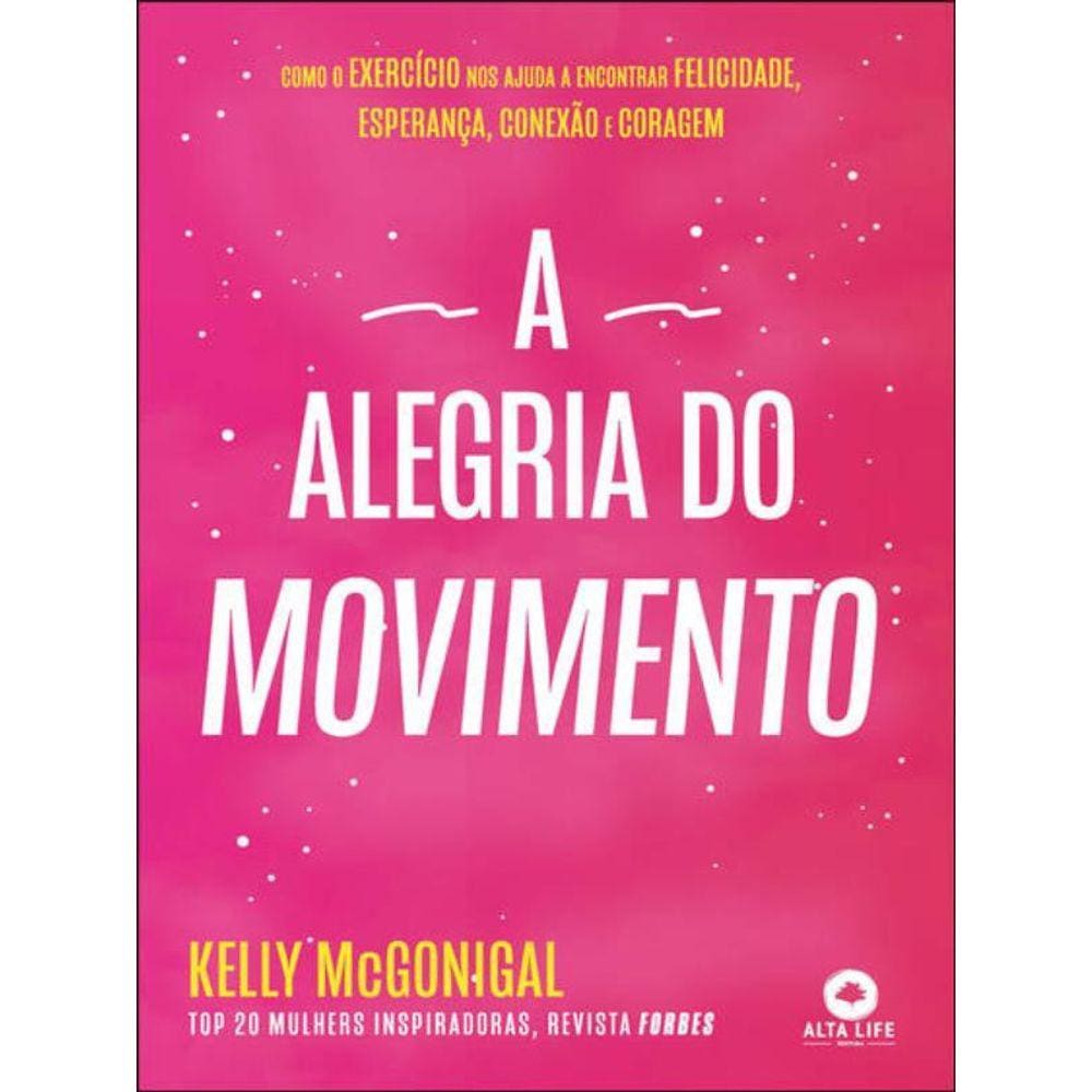 A Alegria Do Movimento