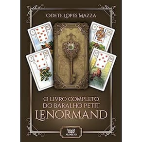 O Livro Completo Do Baralho Petit Lenormand