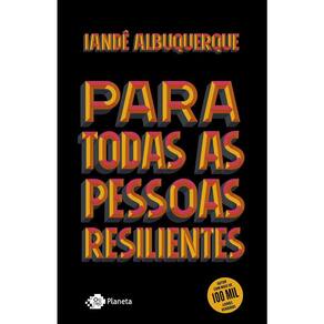Para Todas As Pessoas Resilientes ( Op )