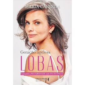 Lobas - Guia Para A Maturidade Com Excelência