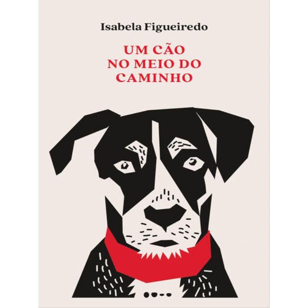 Um Cão No Meio Do Caminho