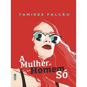 A Mulher De Um Homem Só