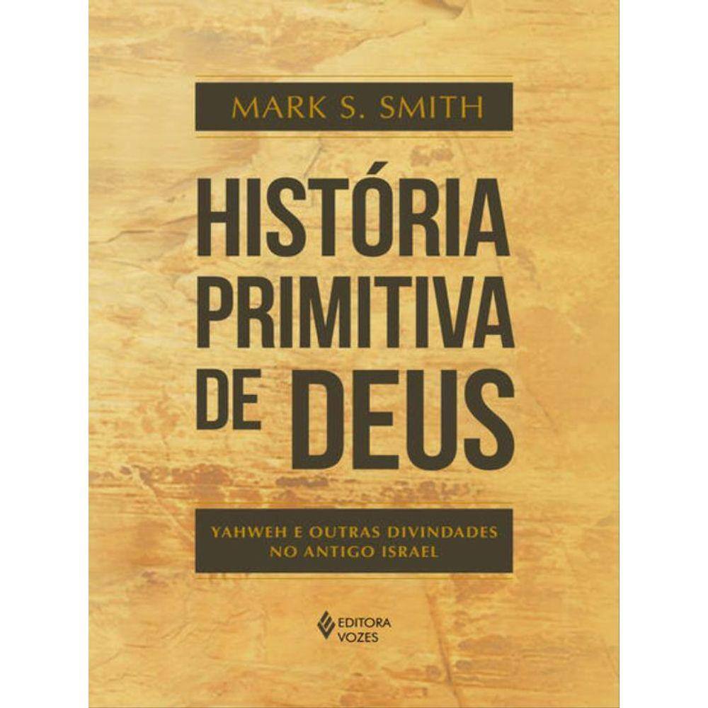 História Primitiva De Deus