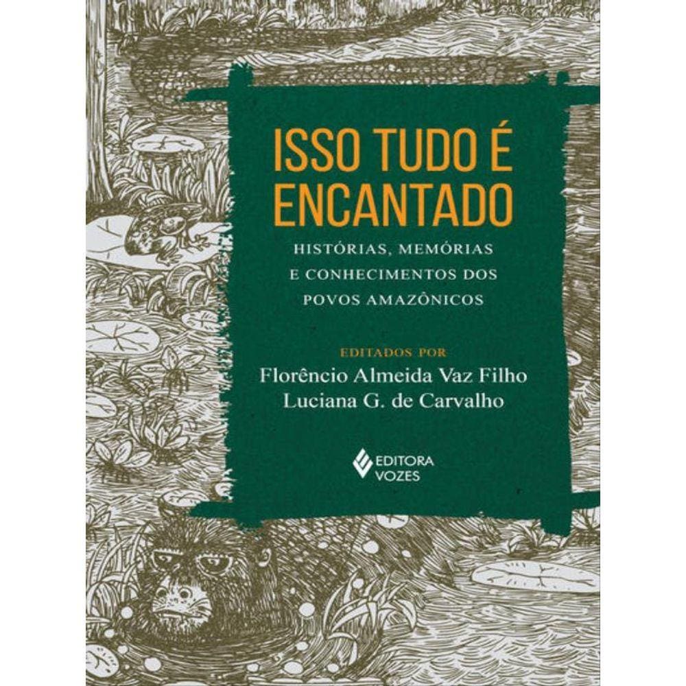Isso Tudo É Encantado