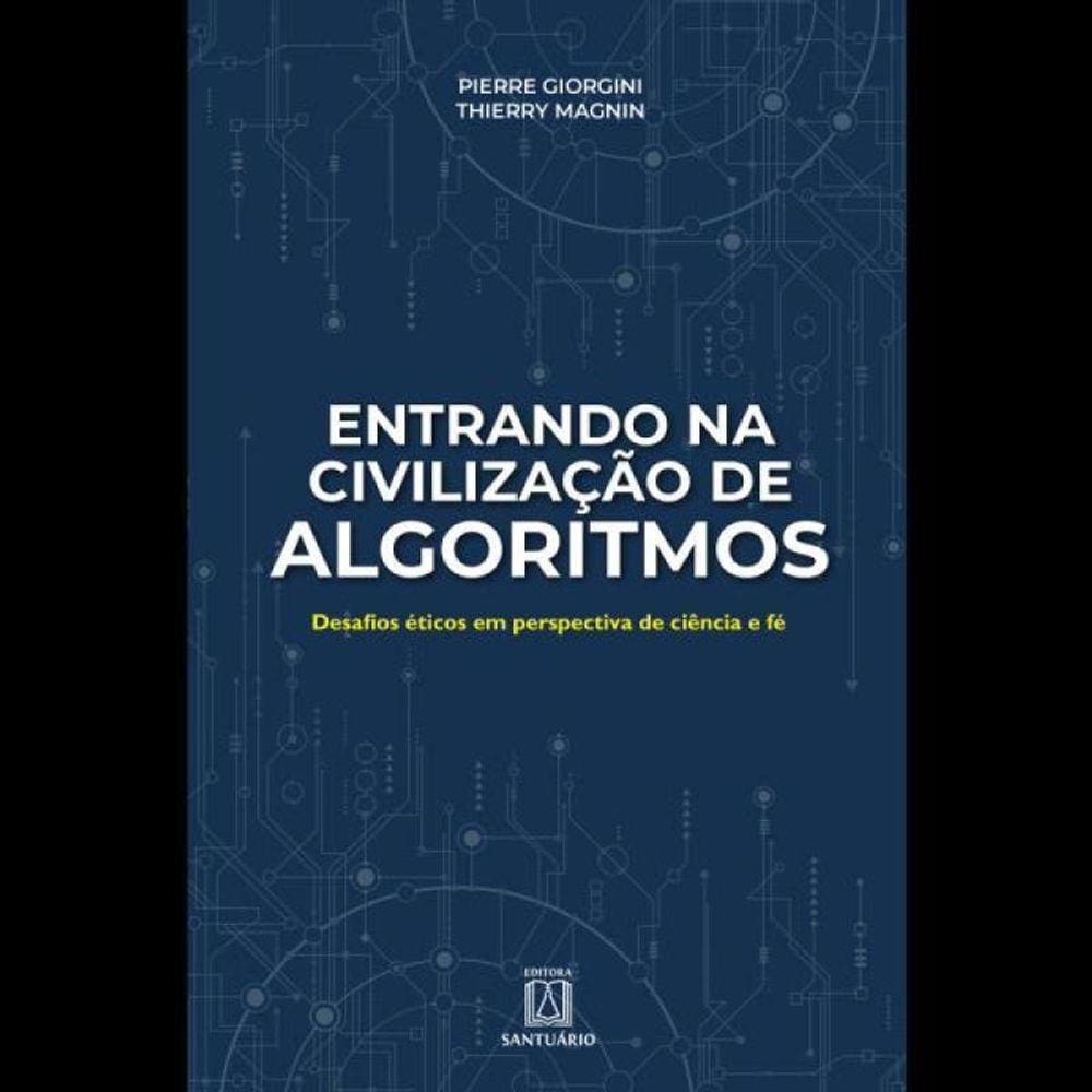 Entrando Na Civilização De Algoritmos