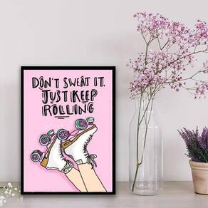 Quadro Patins Just Keep Rolling 45X34Cm