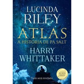 Atlas A História De Pa Salt As Sete Irmãs - Livro 8