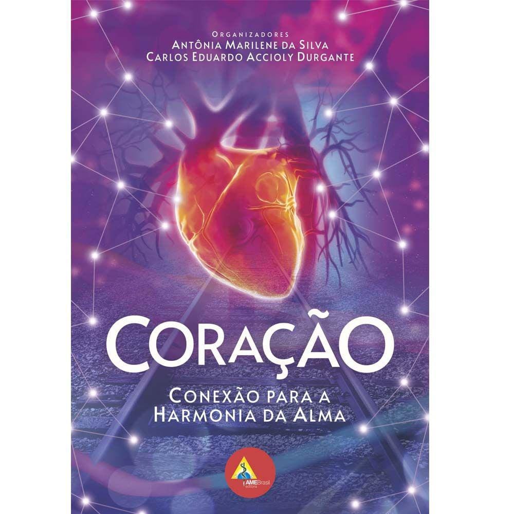 Coração: Conexão Para A Harmonia Da Alma