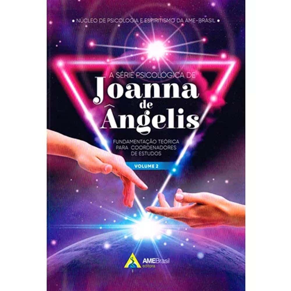 A Série Psicológica De Joanna de Ângelis - Vol. 2