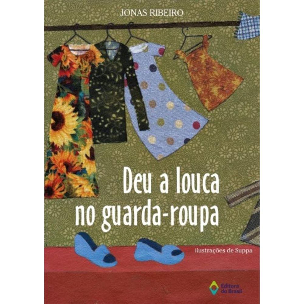 Deu A Louca No Guarda-Roupa