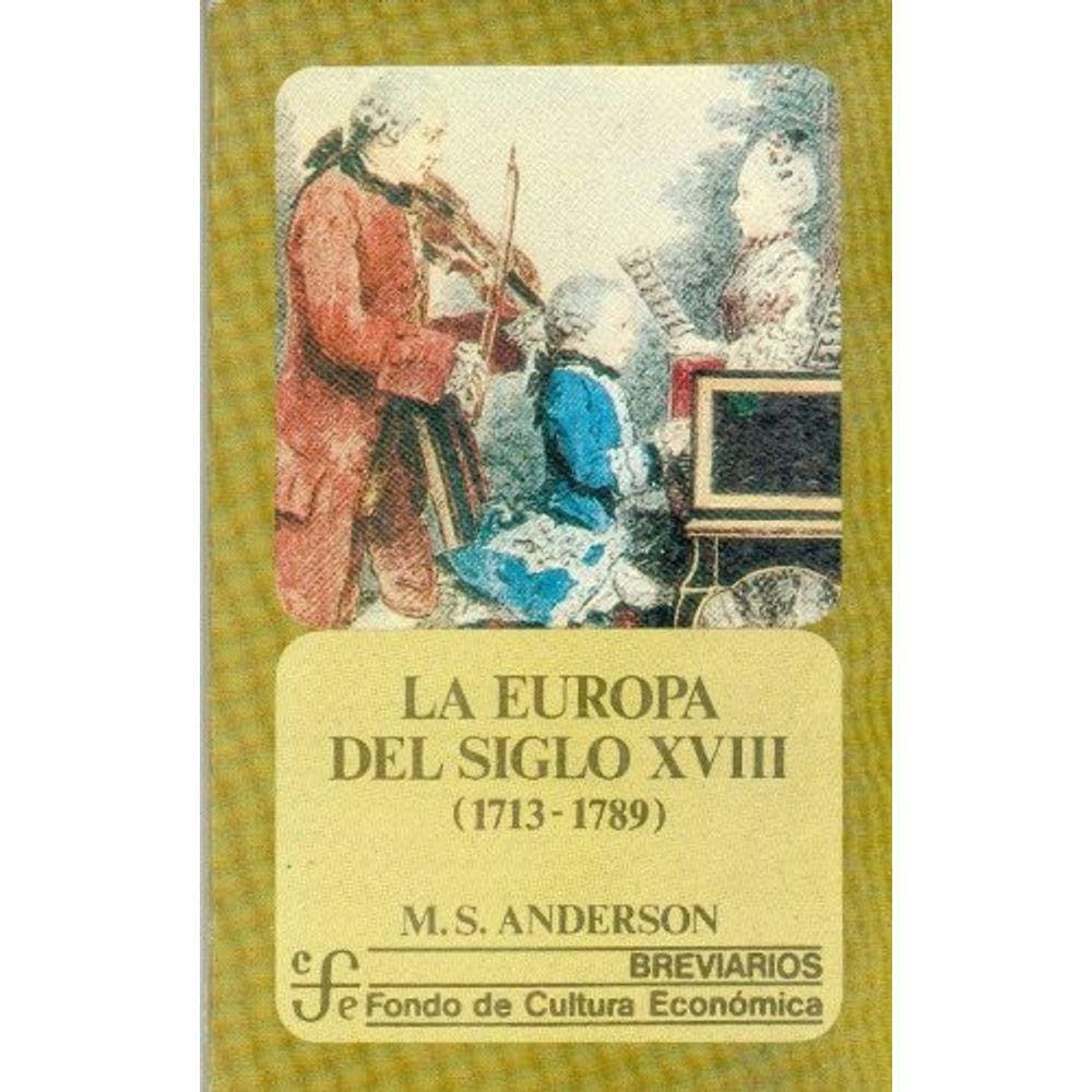 La Europa Del Siglo Xviii 17381789