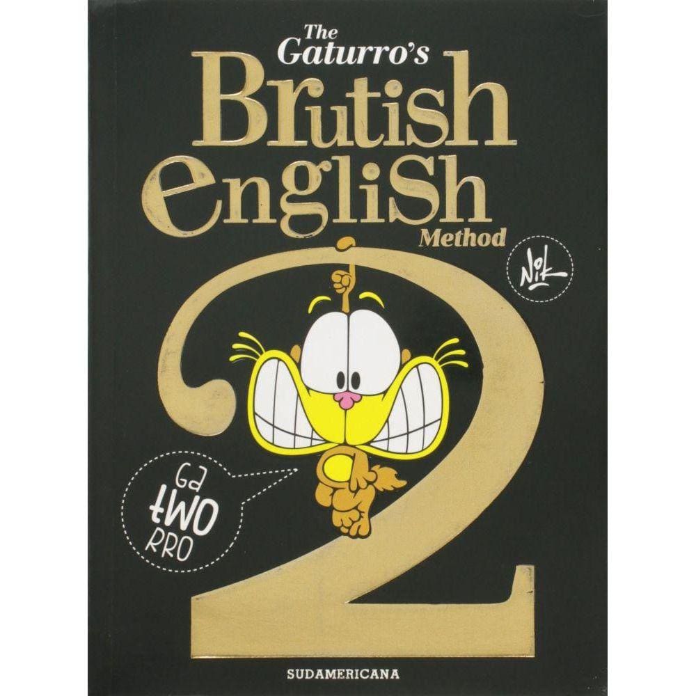 The Gaturro s Brutish english Method 2