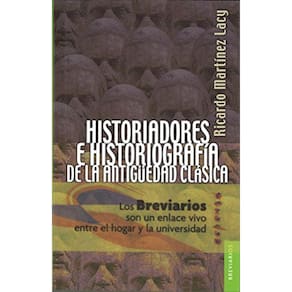 Historiadores e historiografía de la antiguedad clásica