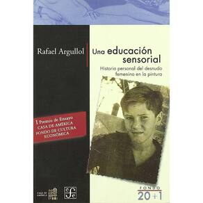 Una Educación Sensorial Historia Personal Del Desnudo Femenino En La Pintura
