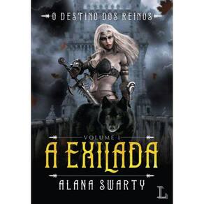 A exilada - O destino dos reinos