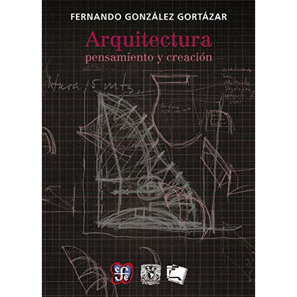 Arquitectura Pensamiento Y Creación