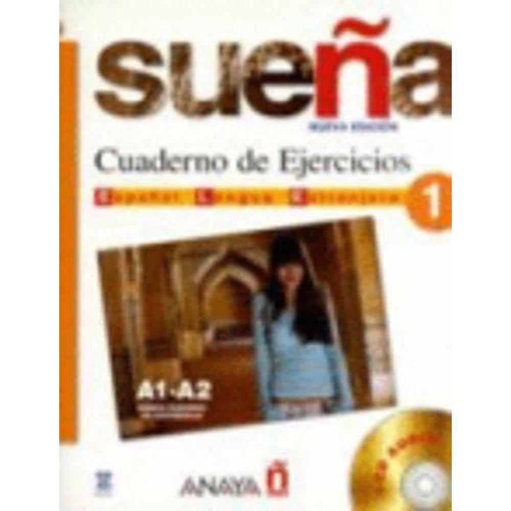 Suena 1/ Dream 1 Cuaderno De Ejercicios / Workbook