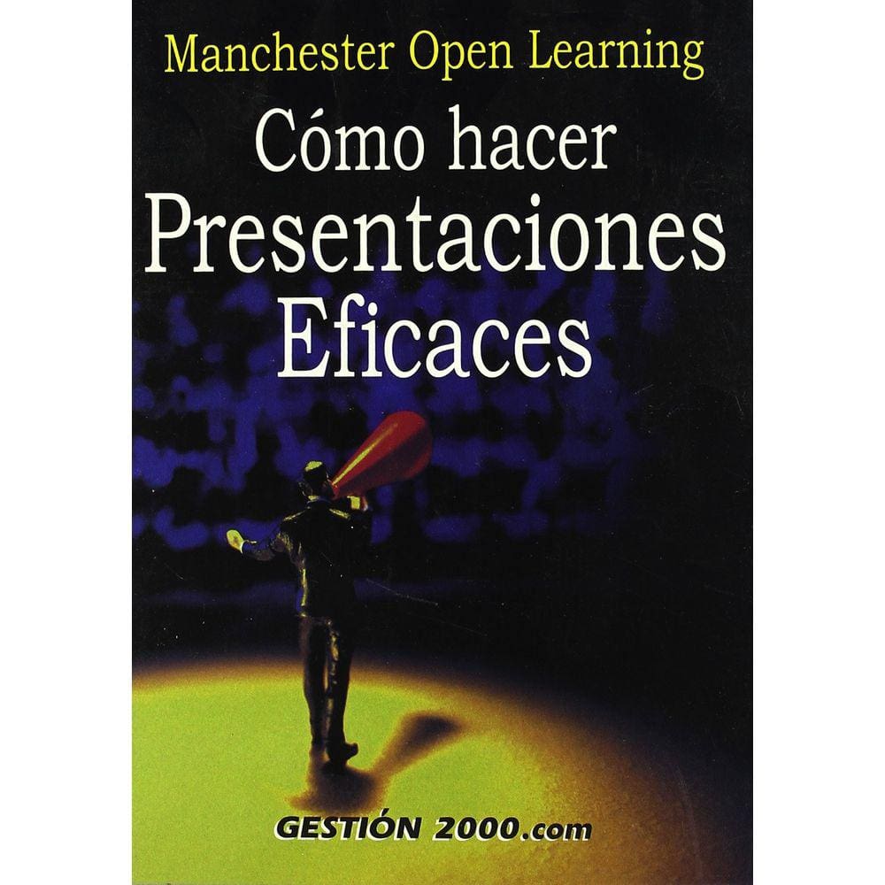 Cómo Hacer Presentaciones Eficaces