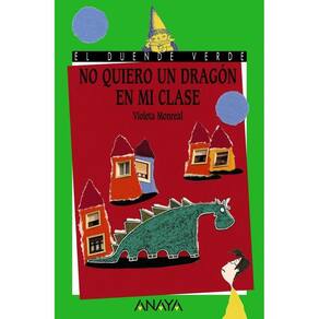 No quiero un dragón en mi clase