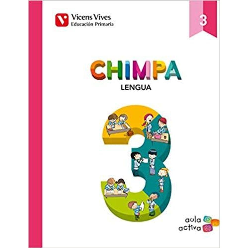 Aula Activa Chimpa Lengua 3 Educación Primaria