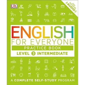 English For Everyone Level 3 Intermediate Practice Book A Complete Self-Study Program