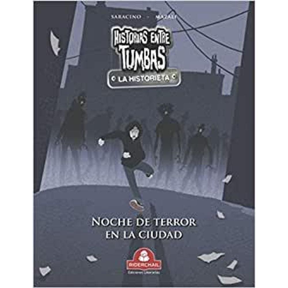 Historias Entre Tumbas La Historieta Noche De Terror En La Ciudad