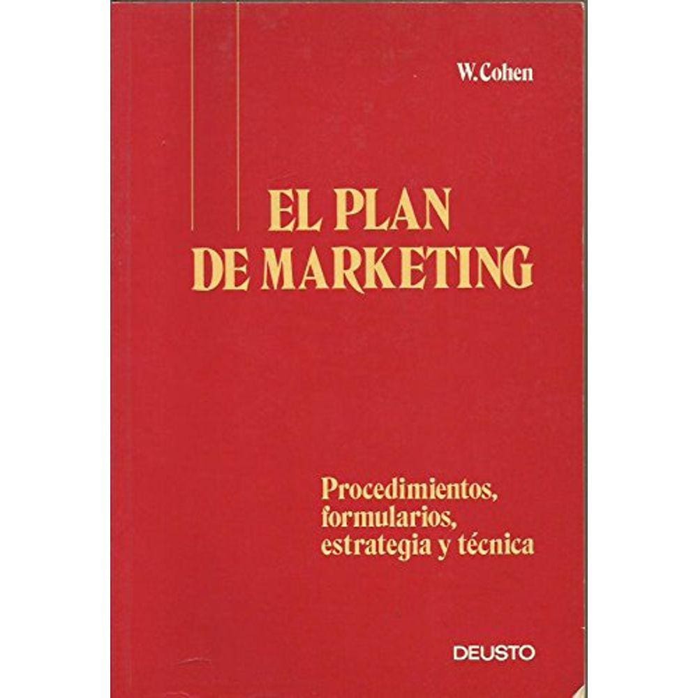 El Plan De Márketing Procedimiento, Formularios, Estrategia Y Técnica