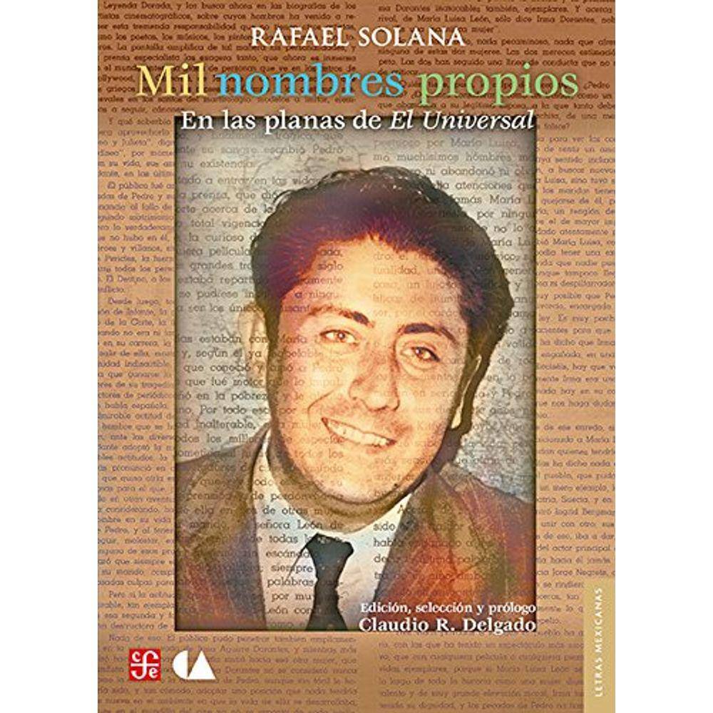 Mil Nombres Propios En Las Planas De El Universal