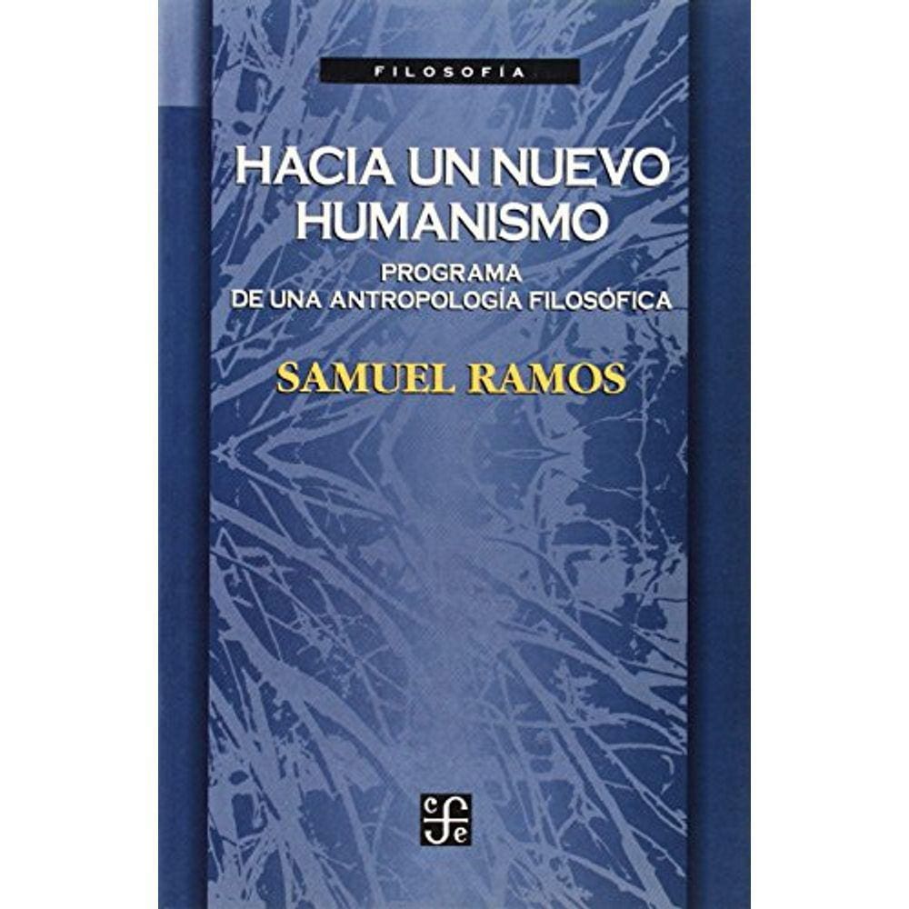 Hacia Un Nuevo Humanismo