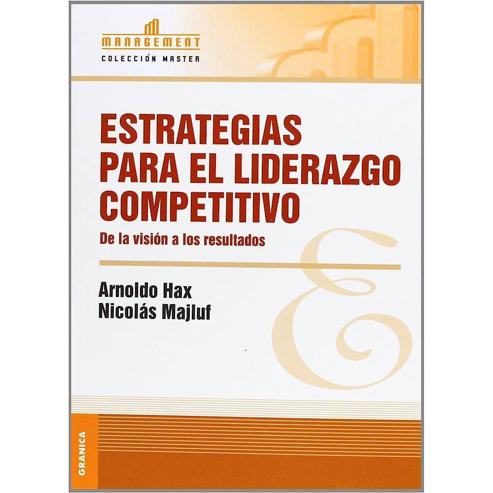 Estrategias Para El Liderazgo Competitivo