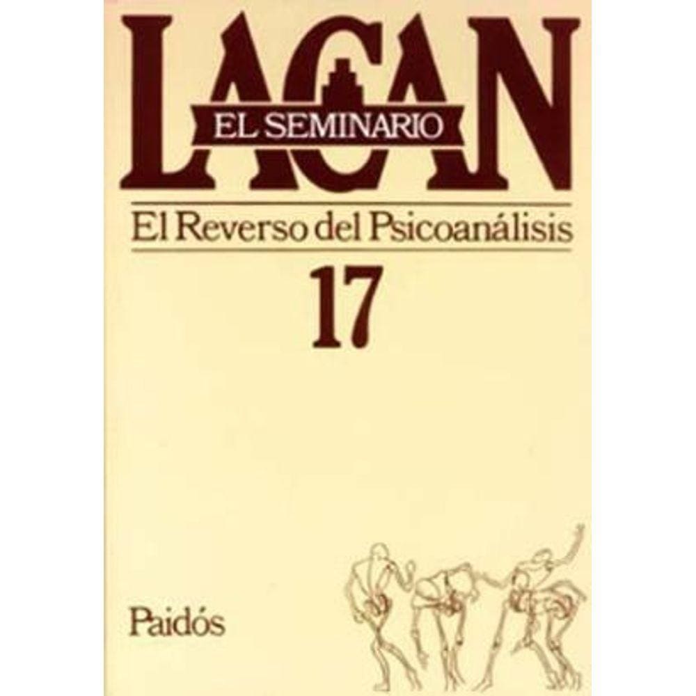 El Reverso Del Psicoanálisis 19691970