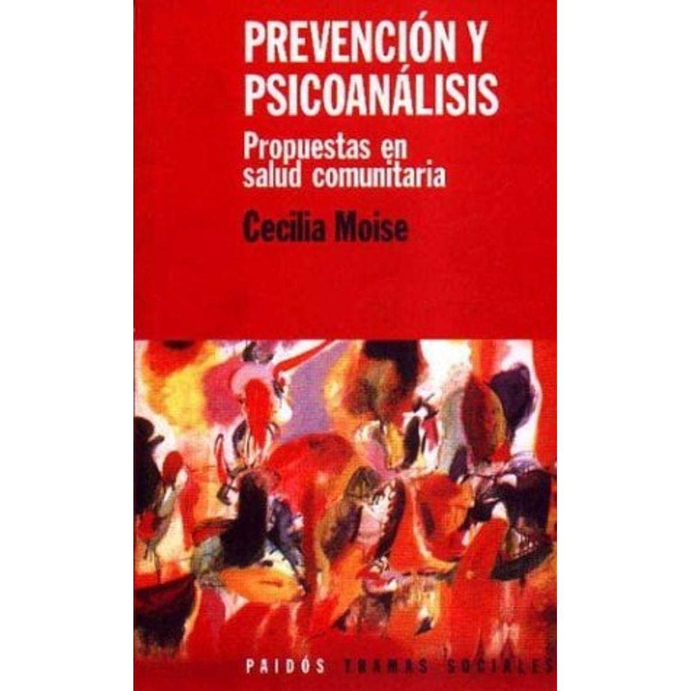 Prevención Y Psicoanálisis Propuestas En Salud Comunitaria