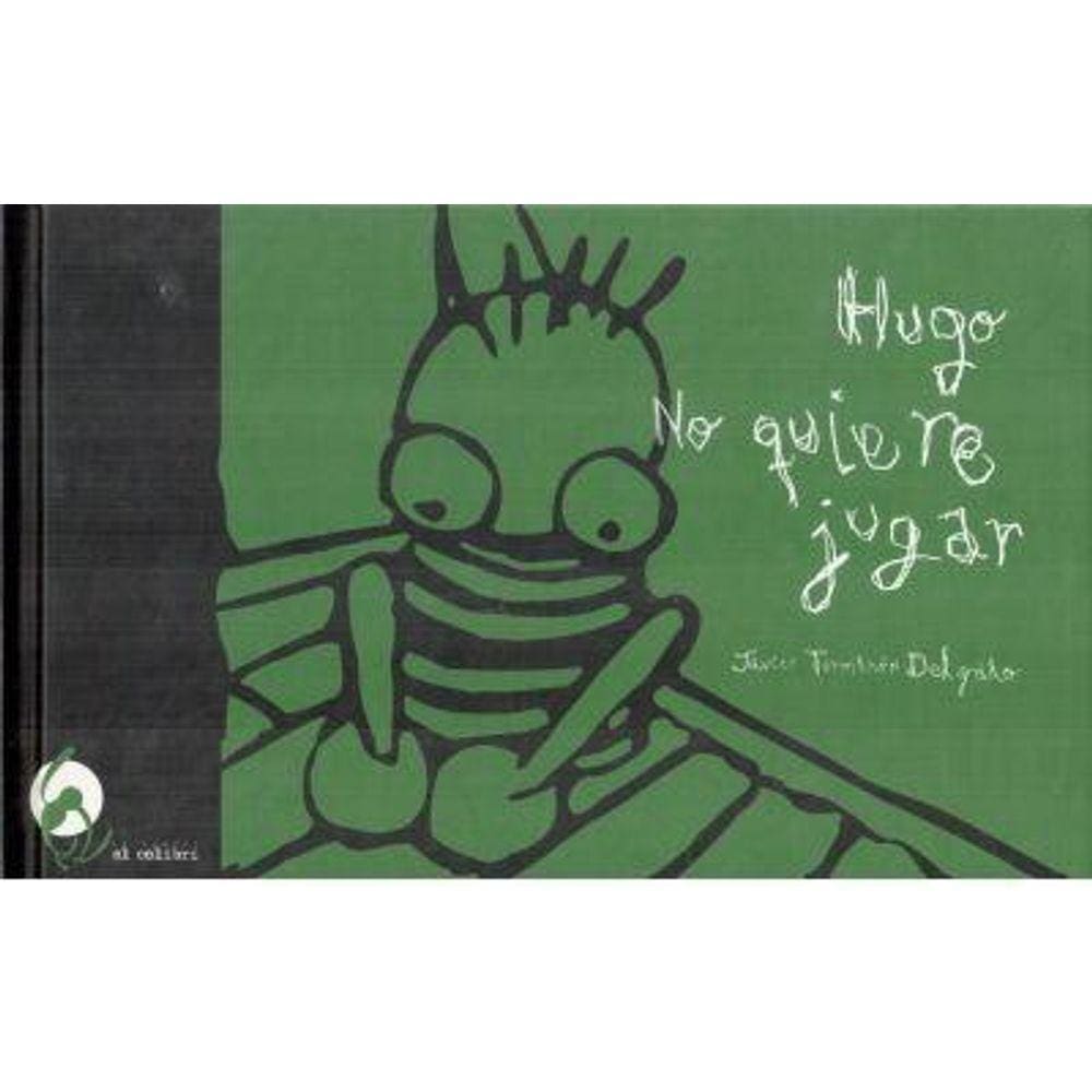 Hugo No Quiere Jugar