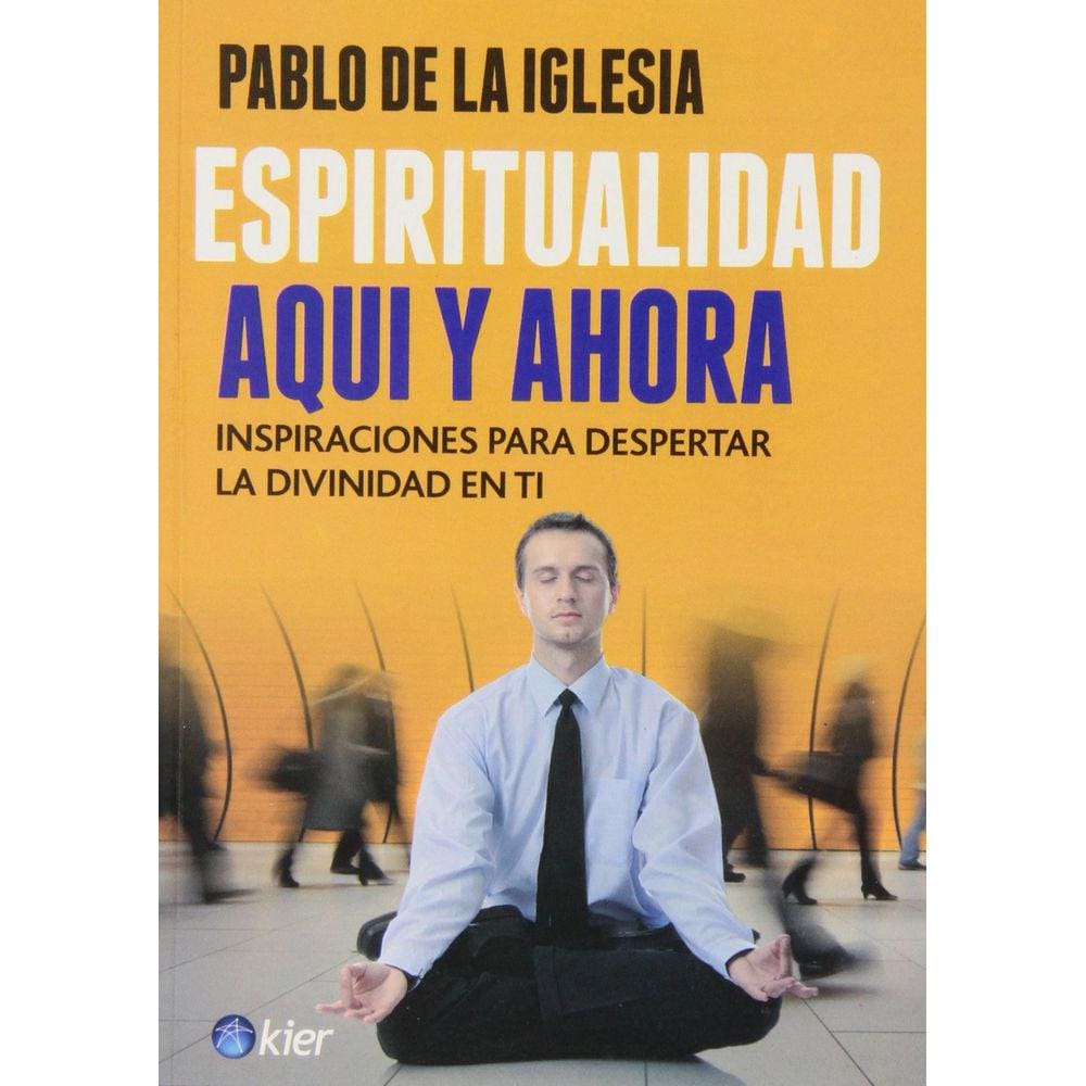Espiritualidad Aqui Y Ahora