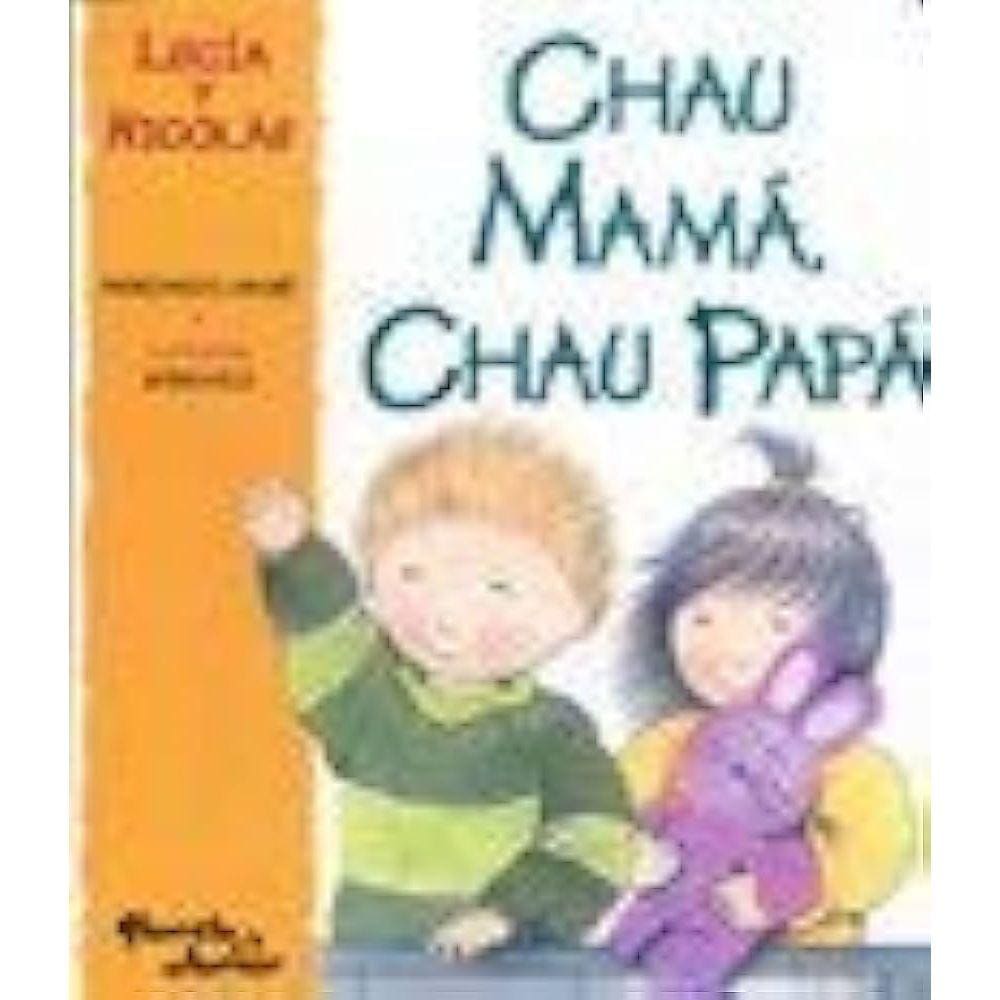Chau Mamá Chau Papá