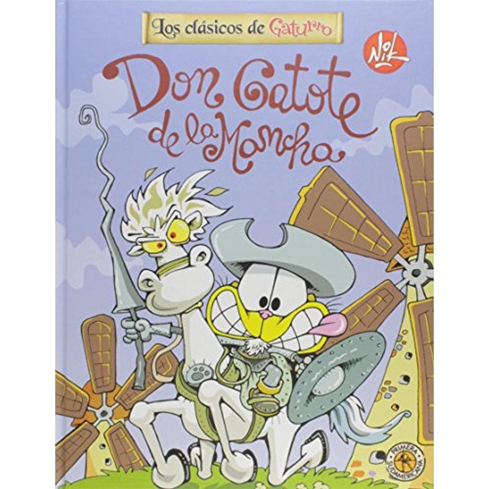 Don Gatote De La Mancha