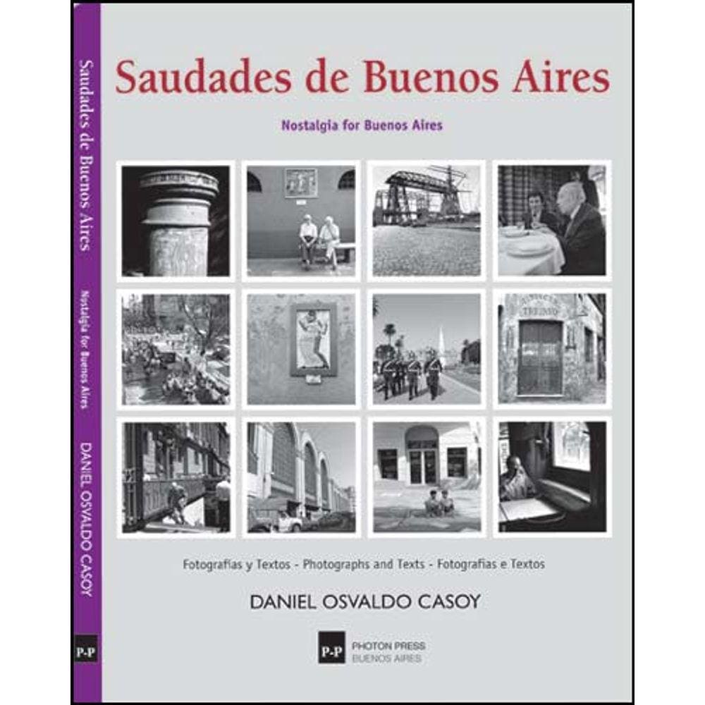 Saudades De Buenos Aires Nostalgia For Buenos Aires