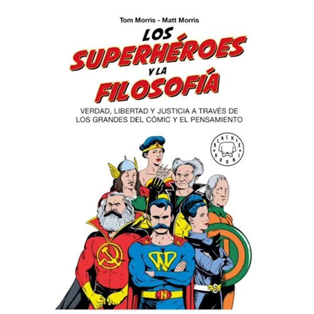 Superheroes Y La Filosofia