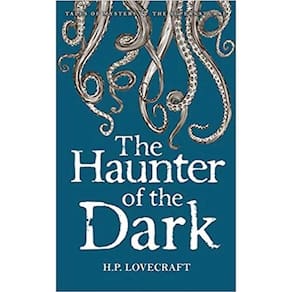The Haunter Of The Dark : Collected Short Stories - Vol. 3