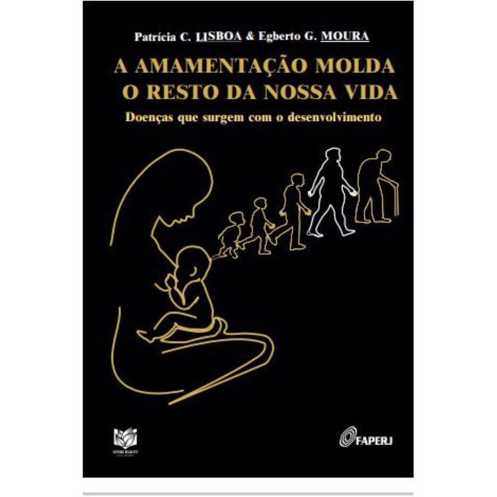A amamentação molda o resto da nossa vida - Doenças que surgem com o desenvolvimento