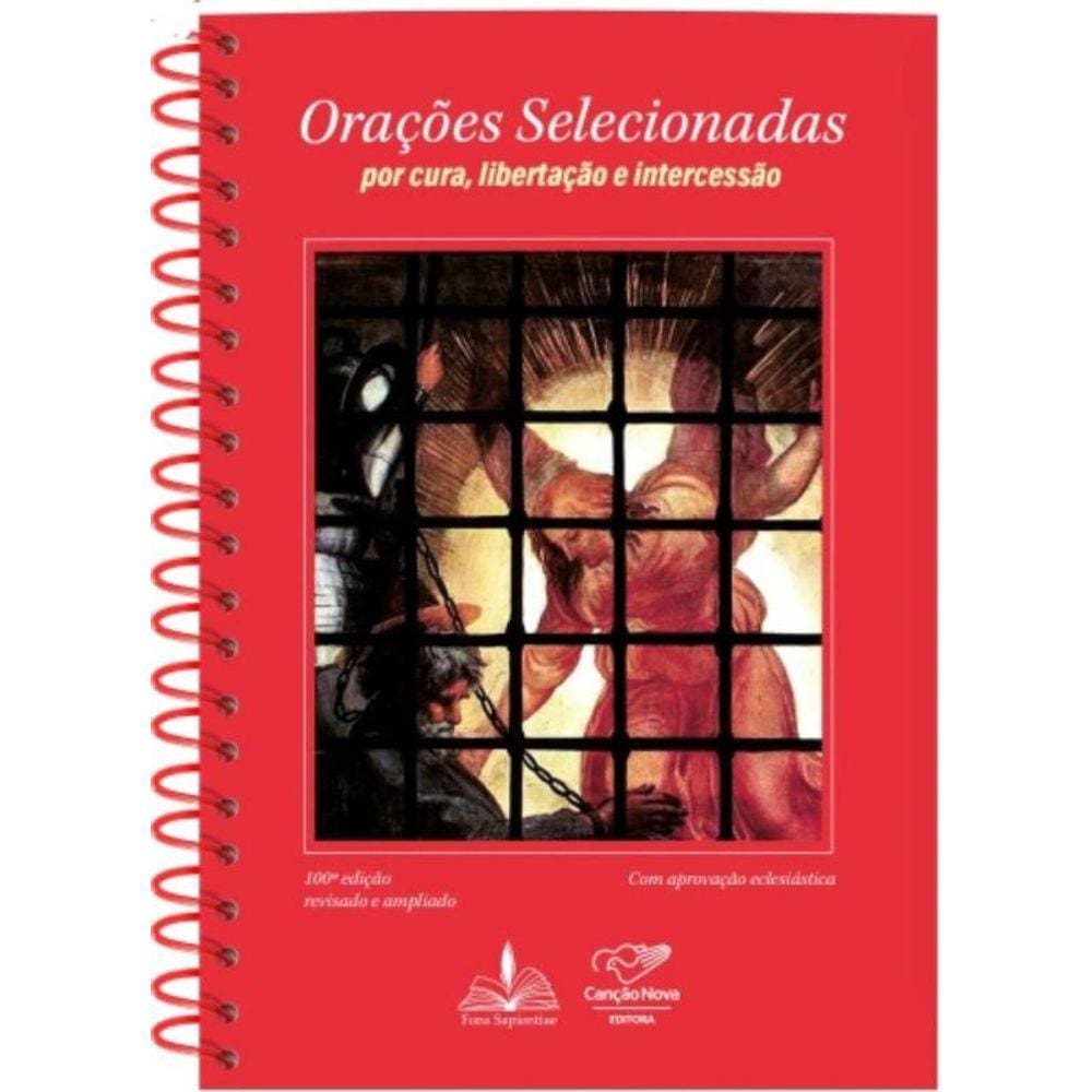 Orações Selecionadas - Por Cura, Libertação E Intercessão