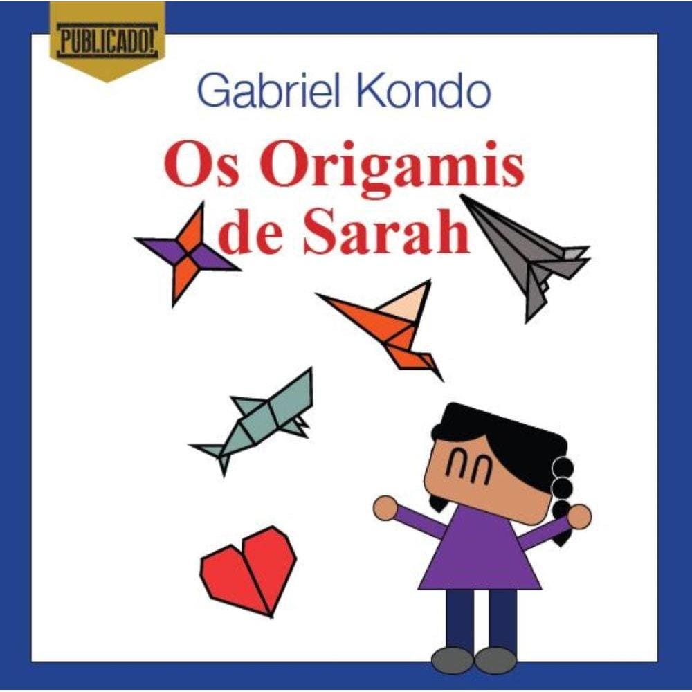 Os Origamis de Sarah